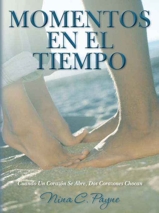 Title details for Momentos En El Tiempo by Nina C. Payne - Available